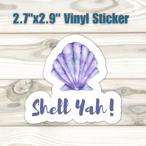 Shell Yah Sticker